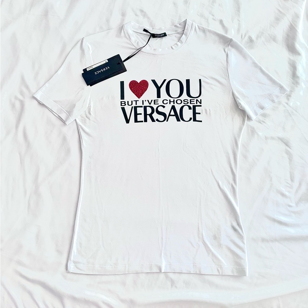 I Love You But I’ve Chosen Versace tee